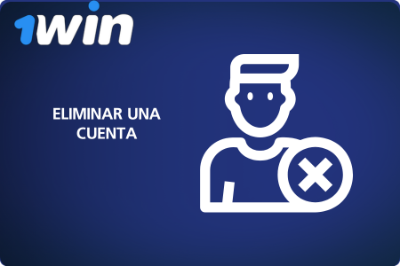 1Win Venezuela eliminar cuenta
